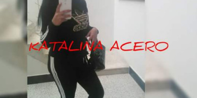 Recién llegue kata HOLA AMOR MI NOMBRE ES KATALINA ACERO TENGO 21 AÑOS DE EDAD