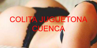 DIME TU FANTASIA que yo te la hago realidad amor CALIENTE 0999978734 CUENCA
