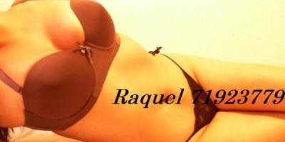 Raquel 71923779 POR FAVOR LEE MI ANUNCIO ANTES DE LLAMAR PRECIOS 30. MINUTOS