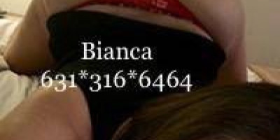 SexY BiancA HoT AnD ReadY Sweet Sexy Seductive INDEPENDENT Always ready to please YOU